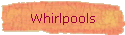 Whirlpools